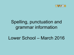 Spelling, punctuation and grammar information Lower School