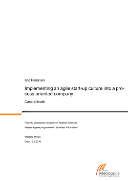 Implementing an agile start-up culture into a pro- cess