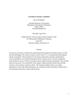 1 An Ethical Consumer Capitalism Steven McMullen Assistant