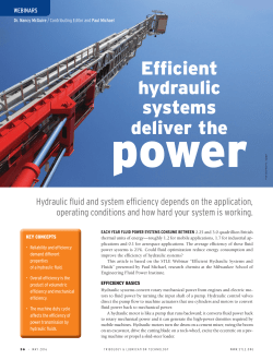 Efficient hydraulic systems deliver the