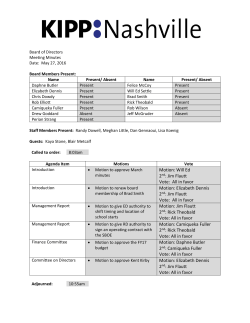 Motion: Will Ed 2nd: Jim Flautt Vote: All in favor Motion: Elizabeth