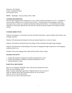 Instructor: Ric Molinar Course: Spanish II Honors First