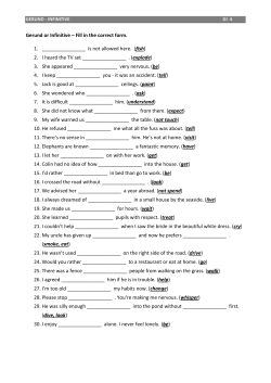 Gerund or Infinitive - Fill in the correct form