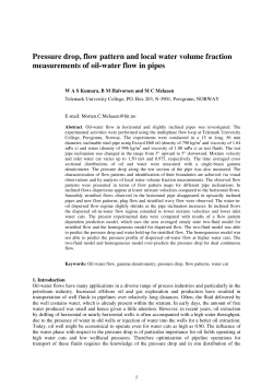 Pressure drop, flow pattern and local water volume fraction