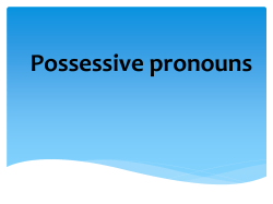 Possessive pronouns