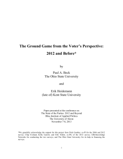 The Ground Game from the Voter`s Perspective: 2012 and Before*