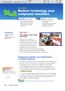 Modern technology uses compound machines.