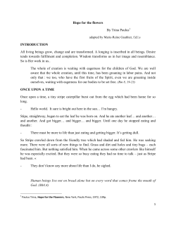 Hope for the flowers By Trina Paulus INTRODUCTION All living