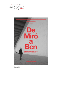Press Kit - Fundaci&oacute; Joan Mir&oacute;