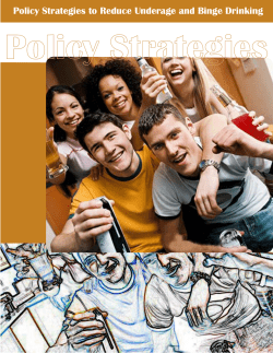 Policy Strategies to Reduce Underage and Binge Drinking