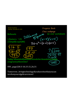 Bellwork: 1.Factor:x 2‐25 2.Simplify:sqrt(80) Today