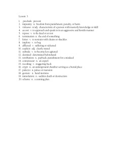 Lesson 3 1. preclude: prevent 2. impunity: n. freedom from