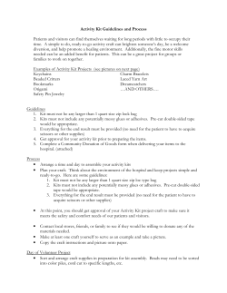 Activity Kit Guidelines and Process Patients and visitors can find
