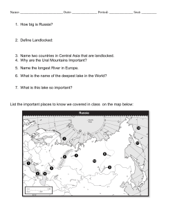 1. How big is Russia? 2. Define Landlocked: 3. Name two countries