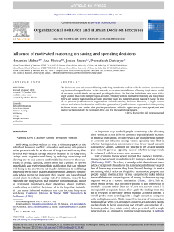 Influence of motivated reasoning on saving and spending decisions