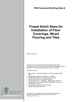 Trowel Notch Sizes for Installation of Floor Coverings, Wood