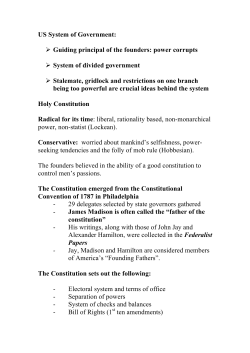 US System of Government: Guiding principal of the founders: power