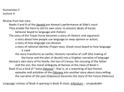 Humanities 2 Lecture 4 Review from last class: Books II and III of the