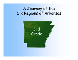 A Journey of the Six Regions of Arkansas 3rd Grade
