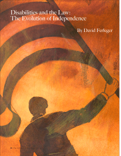 Disabilities and the Law: The Evolution of