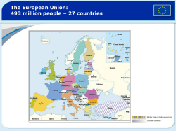 The European Union: 493 million people &ndash; 27 countries