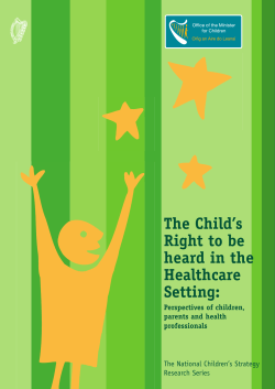 The Child`s Right to be heard in the Healthcare Setting: Perspectives