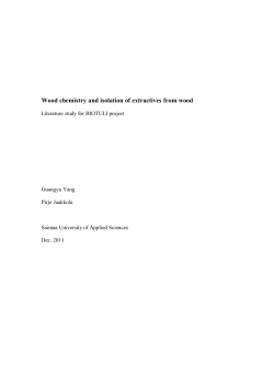 Wood chemistry and isolation of extractives from wood