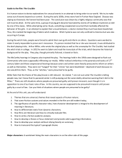 Guide to the film: The Crucible It is human nature to devise