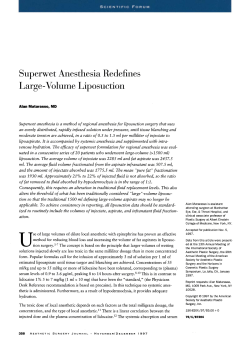 Superwet Anesthesia Redefines Large