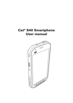 Cat&reg; S40 Smartphone User manual