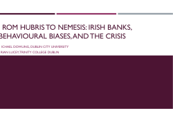 ROM HUBRIS TO NEMESIS: IRISH BANKS, BEHAVIOURAL