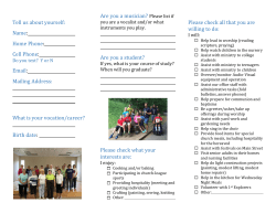 Tell us about yourself: Name: Home Phone: Cell Phone: Email