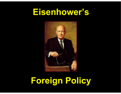 Eisenhower`s Foreign Policy Eisenhower`s Foreign Policy