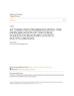 at their own deliberate speed: the desegregation of the