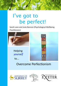 I`ve got to be perfect!