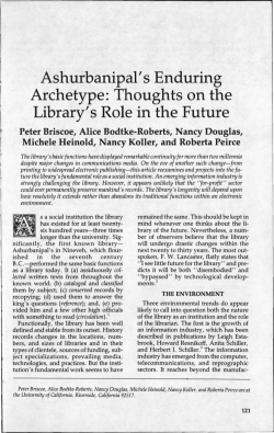 Ashurbanipal`s Enduring Archetype: Thoughts on the Library`s Role