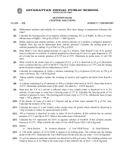 SOLUTIONS CLASS : XII SUBJECT : CHEMISTRY Q1. Differentiate