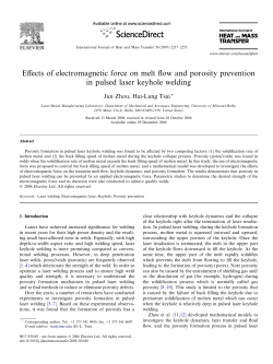 Effects of electromagnetic force on melt flow and porosity prevention
