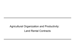 Agricultural Organization and Productivity: Land Rental Contracts