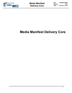 Media Manifest Delivery Core - Entertainment Merchants Association