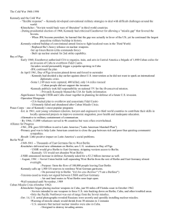 The Cold War 1960-1990 Kennedy and the Cold War