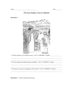 The Inca Empire: Fact or Opinion