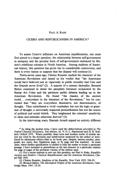 CICERO AND REPUBLICANISM IN AMERICA* To assess Cicero`s