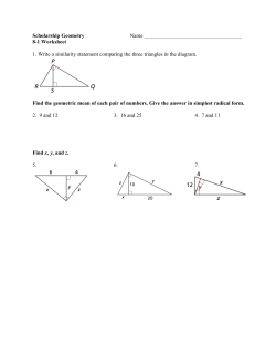 8-1 Worksheet 1. Write a similarity statement comparing the three