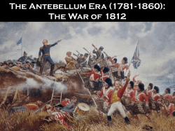 The Antebellum Era (1781-1860): The War of 1812