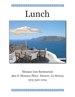 Monaco Inn Restaurant 962 S. Monaco Pkwy. Denver, Co 80224
