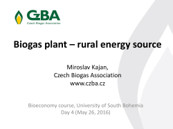 Miroslav Kajan Biogas plant &ndash; rural energy source