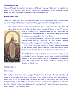 The Orthodox Creed The word &ldquo;Creed&rdquo; derives from the Latin word