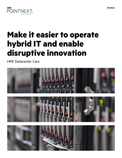 Make it easier to operate hybrid IT and enable disruptive innovation