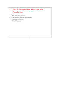 1 Part I: Compilation: Overview and Foundations